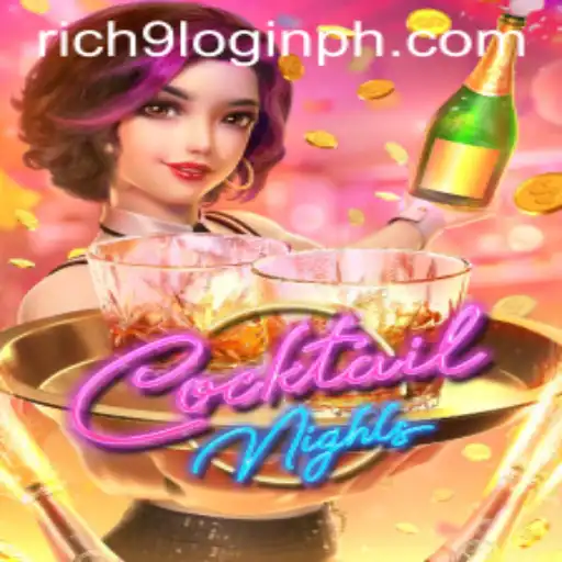 CocktailNights: A Detailed Exploration of the Game and Rich9 Login