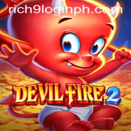 The Thrilling World of DevilFire2 and Mastering the Art of Rich9 Login