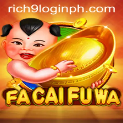 FaCaiFuWa: An Engaging Adventure with Rich9 Login