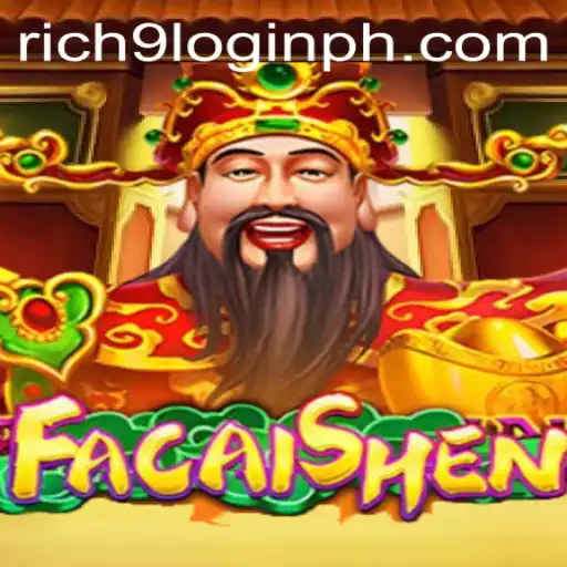 Exploring FaCaiShen: The Path to Fortune and Fun with Rich9 Login