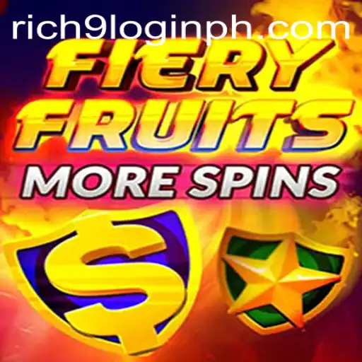 Explore the Thrilling World of FieryFruitsMoreSpins and Rich9 Login