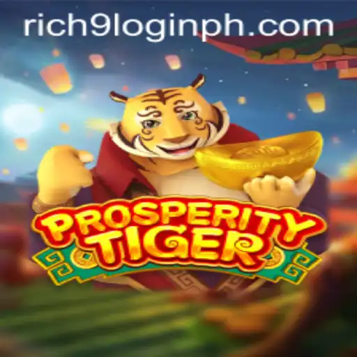Exploring ProsperityTiger: An Engaging and Thrilling Gaming Experience