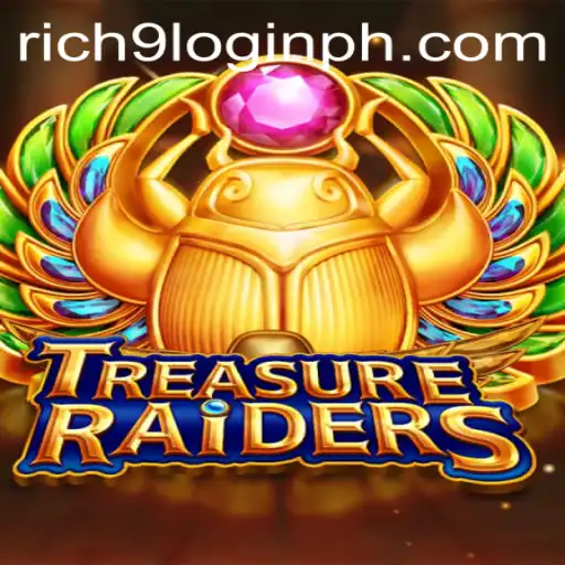 Exploring the Thrilling World of TREASURERAIDERS and the Excitement of rich9 Login